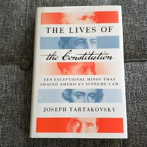 The Lives of the Constitution Book